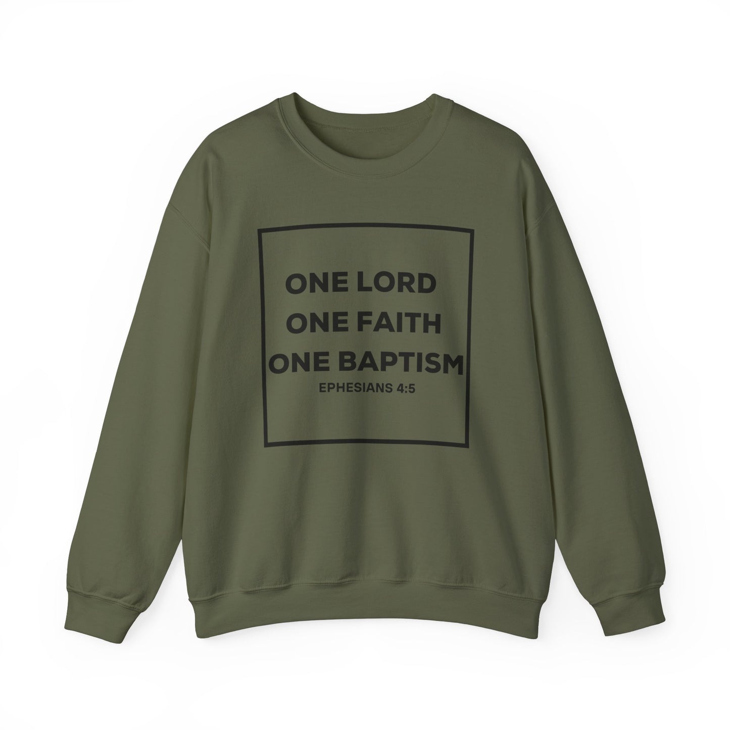 Faith Crewneck Sweatshirt - One Lord, One Faith, One Baptism