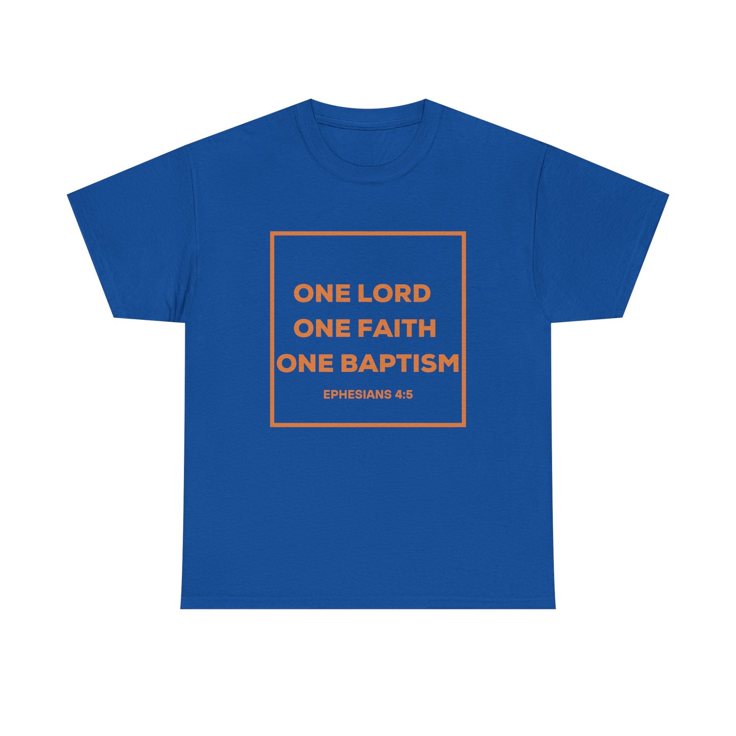 Unisex Heavy Cotton Tee - Faith Inspired Tee with 'One Lord One Faith One Baptism' Design