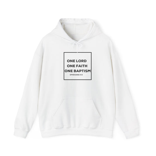 Faith-Inspired Unisex Hoodie - "One Lord, One Faith, One Baptism"