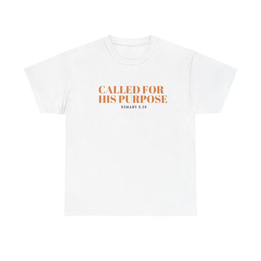 Unisex Heavy Cotton Tee - "Called for His Purpose" Inspirational Shirt