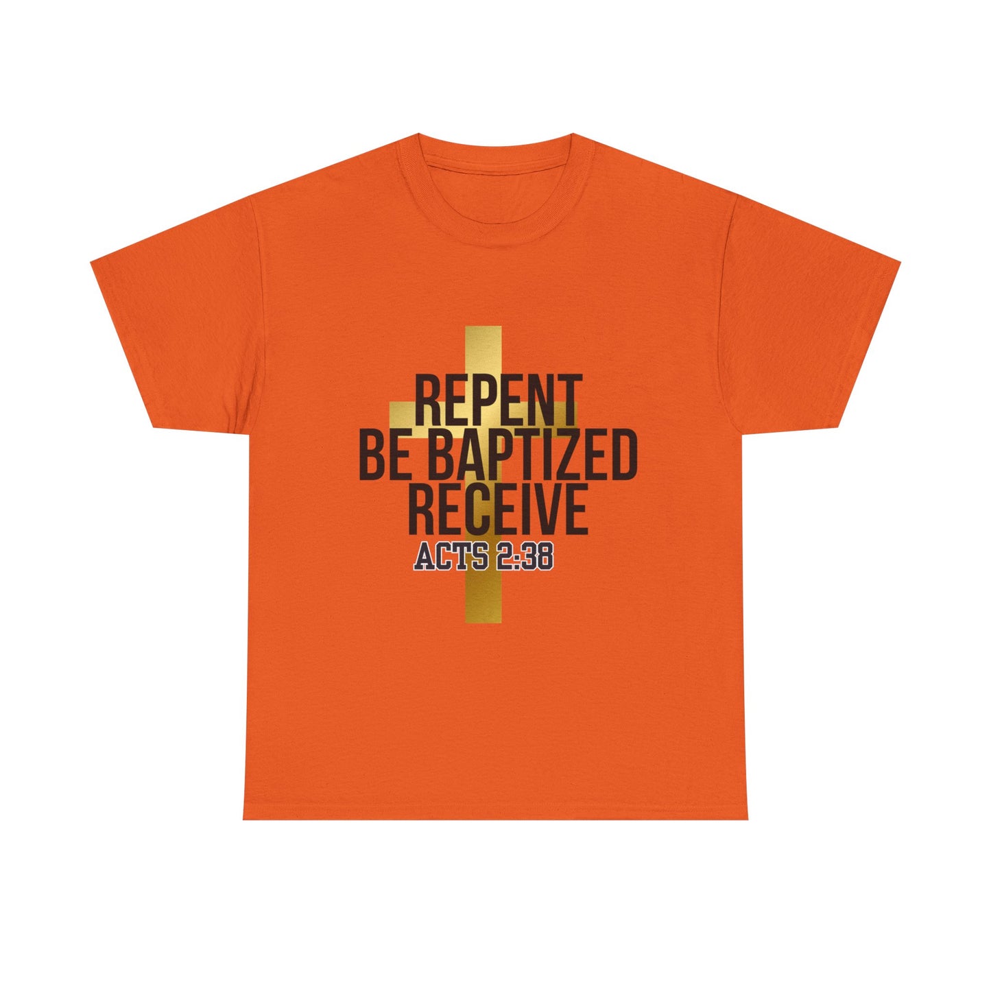 Faith-Inspired Unisex Heavy Cotton Tee - Repent, Be Baptized, Receive - Perfect for Religious Events