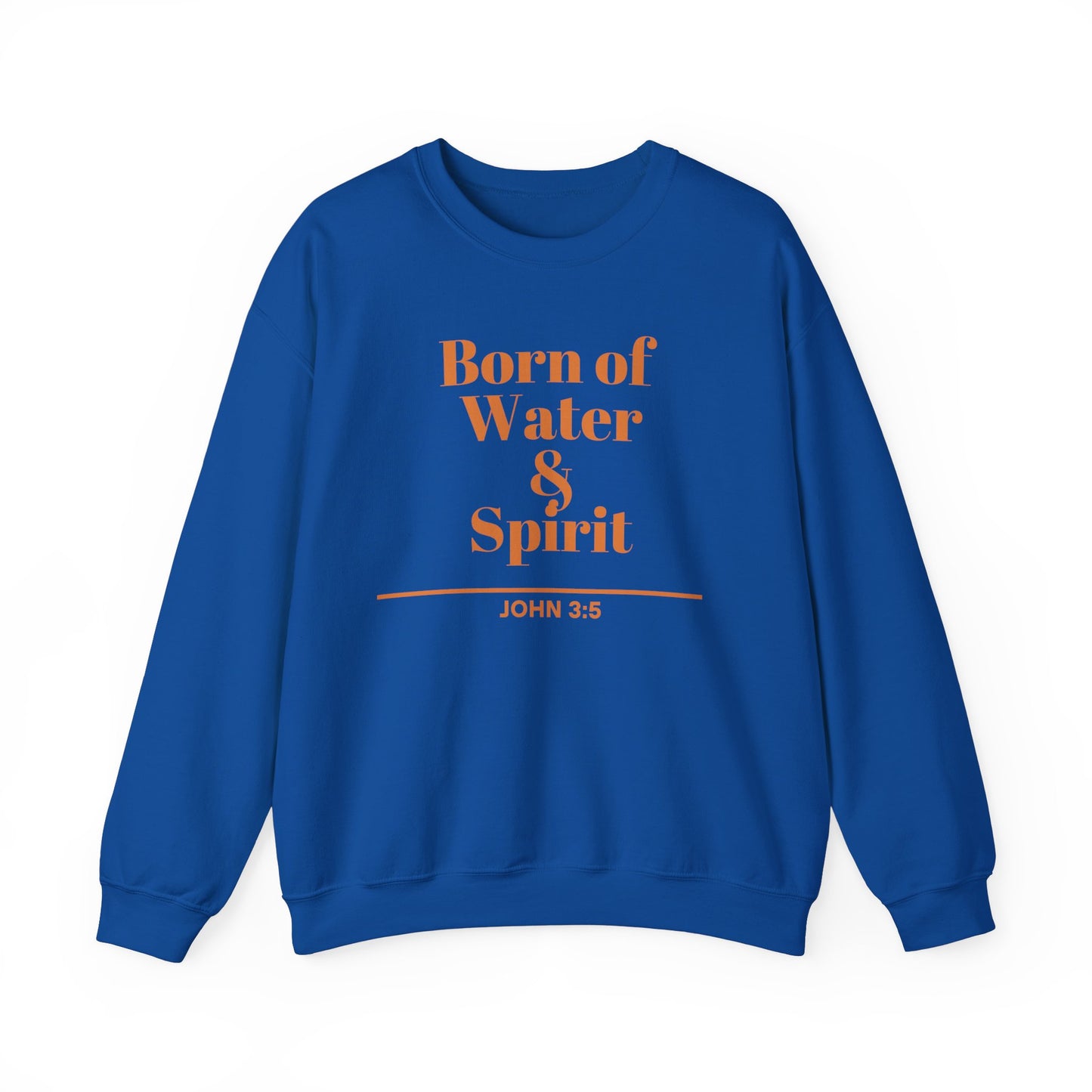 Born of Water & Spirit Crewneck Sweatshirt - Unisex Heavy Blend