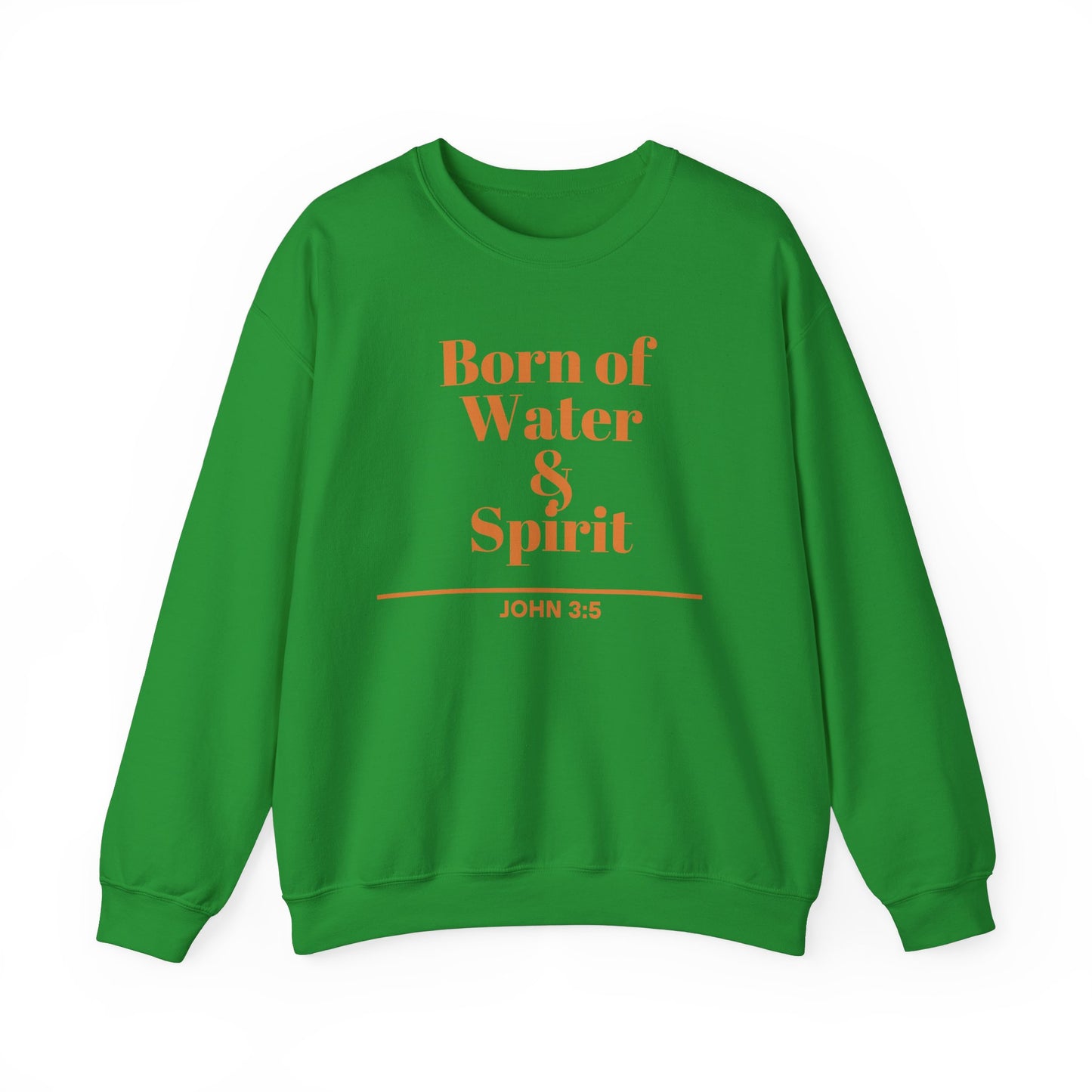 Born of Water & Spirit Crewneck Sweatshirt - Unisex Heavy Blend