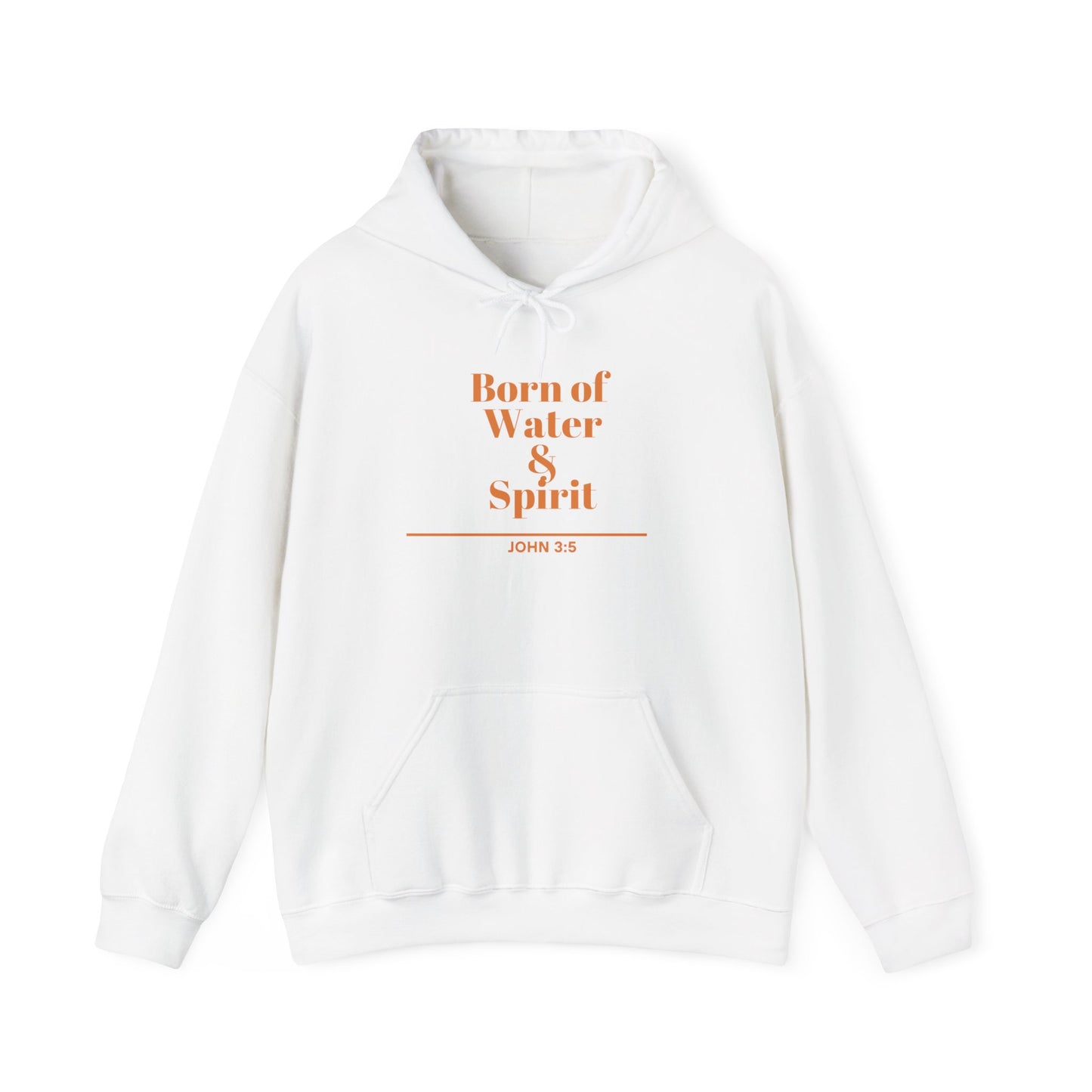 Born of Water & Spirit Hoodie - Unisex Spiritual Sweatshirt