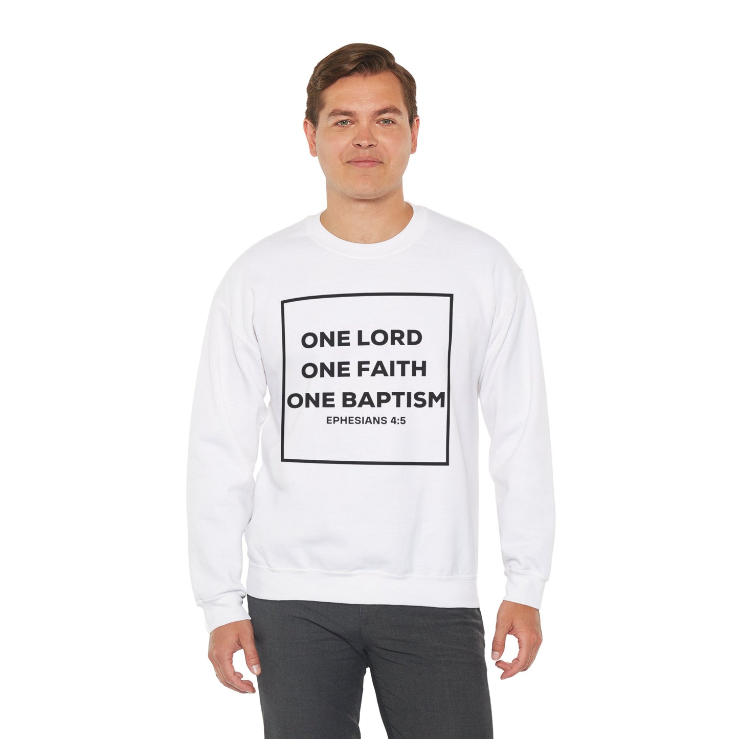 Faith Crewneck Sweatshirt - One Lord, One Faith, One Baptism