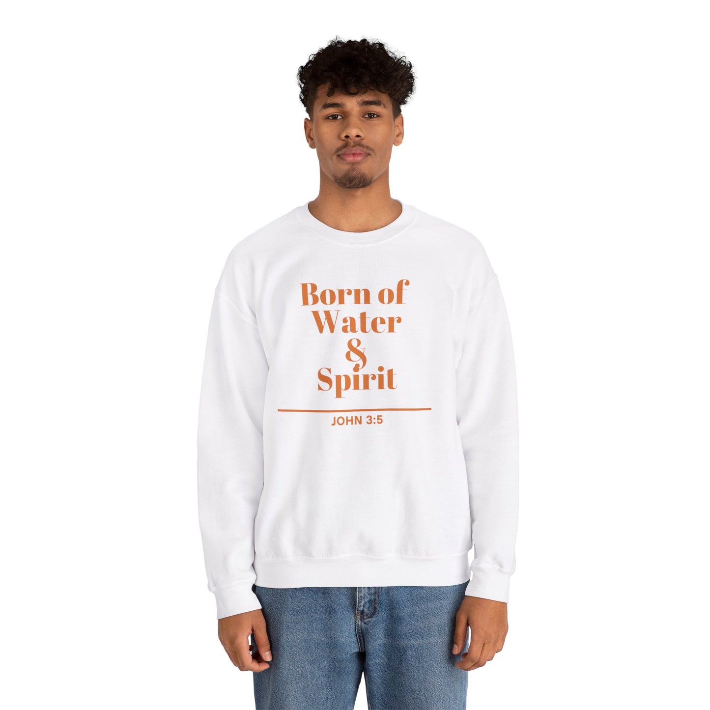 Born of Water & Spirit Crewneck Sweatshirt - Unisex Heavy Blend