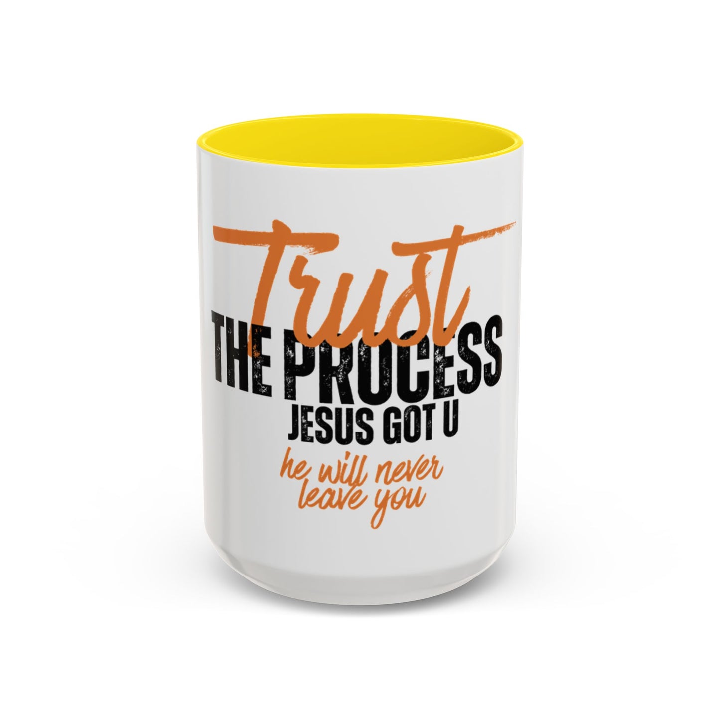 Inspirational Accent Coffee Mug - Trust the Process, Faith & Motivation Gift