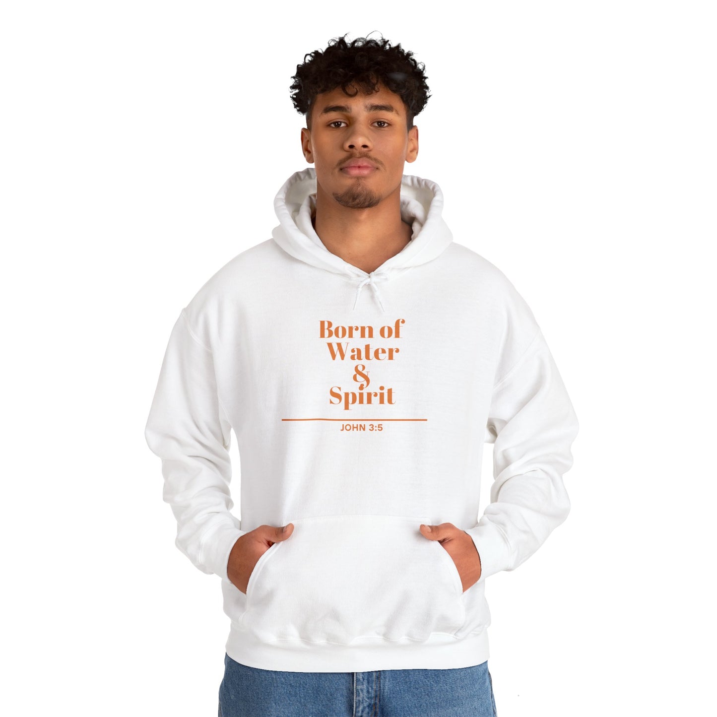 Born of Water & Spirit Hoodie - Unisex Spiritual Sweatshirt