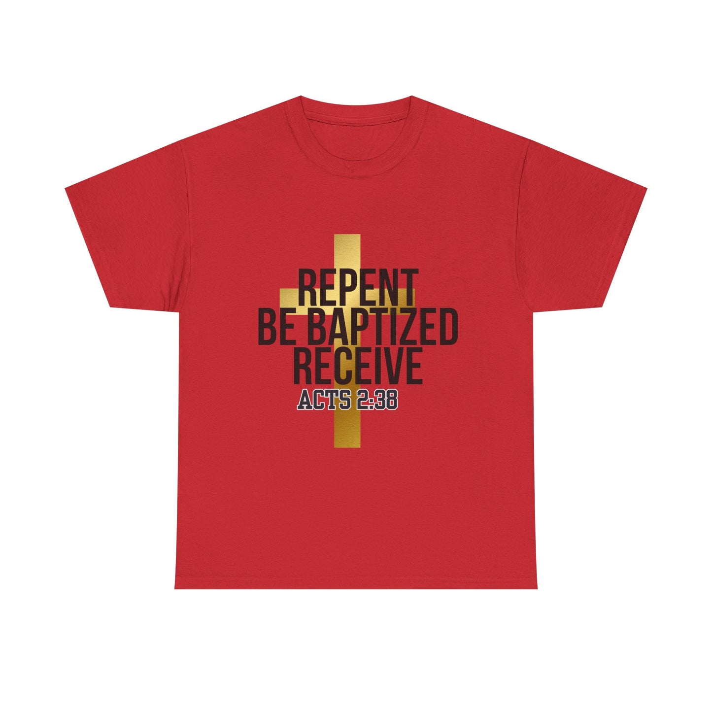 Faith-Inspired Unisex Heavy Cotton Tee - Repent, Be Baptized, Receive - Perfect for Religious Events