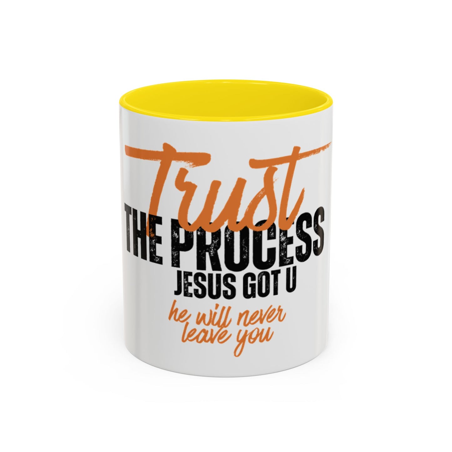 Inspirational Accent Coffee Mug - Trust the Process, Faith & Motivation Gift